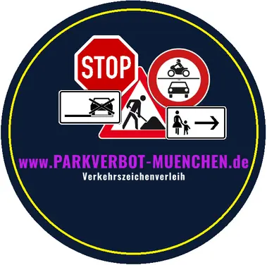 Mobile Parkverbotszonen in München für Baustelle, Umzug oder Veranstaltung.